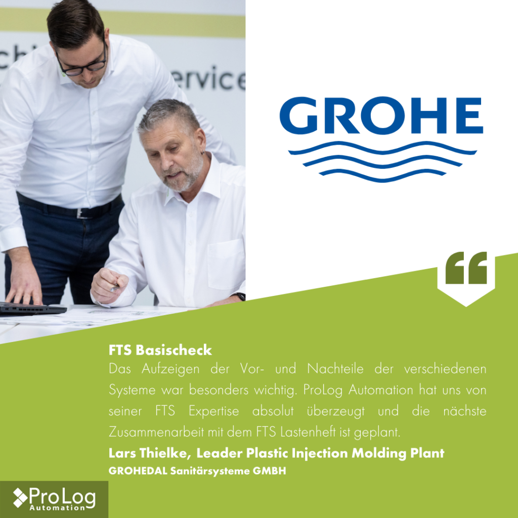 Referenz FTS Basischeck Grohe. Links oben ein Bild der Zusammenarbeit. Rechts oben das Logo der Firma Grohe. Im unteren Bereich ein Zitat von Lars Thielke. Die nächste Zusammenarbeit mit dem FTS Lastenheft ist geplant.