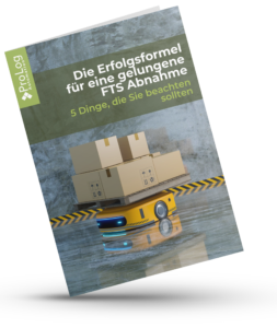 Broschüre von Prolog Automation. Erfolgsformel für eine gelungene FTS Abnahme